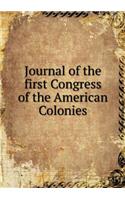 Journal of the First Congress of the American Colonies