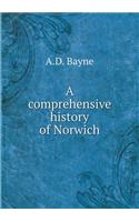 A comprehensive history of Norwich: (English)