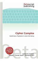 Cipher Complex: (English)