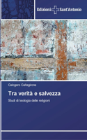 Tra verità e salvezza