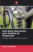 Uma Nova Aprovação para Análise de Suspensão