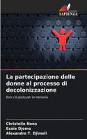 partecipazione delle donne al processo di decolonizzazione