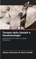 Terapia della Gestalt e fenomenologia