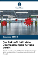 Zukunft hält viele Überraschungen für uns bereit