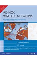 Ad Hoc Wireless Networks: Architectures and Protocols