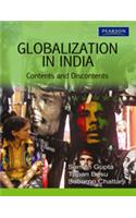 Globalization in India: Contents and Discontents