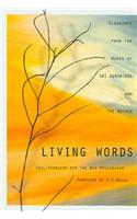 Living Words: Soul-kindlers for the New Millennium - Gleanings from the Works of Sri Aurobindo and the Mother