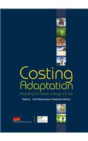 Costing Adaptation: Preparing for Climate Change in India