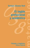 El ingles profesional y academico / The Academic and professional English