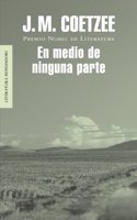 En medio de ninguna parte / In The Heart of the Country: 212 (Literaturea mondadori / Mondadori Literature)