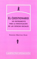 El cuestionario: Un instrumento para la investigacion de las ciencias sociales