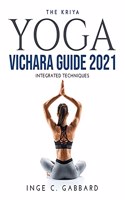 The Kriya Yoga Vichara Guide 2021