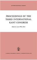 Proceedings of the Third International Kant Congress