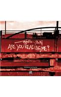Are You Reading Me?