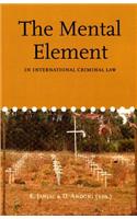 The Mental Element in International Criminal Law, Volume 9