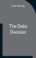 Debs Decision