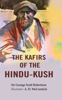 The Kafirs of the Hindu-Kush