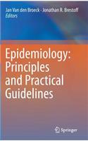 Epidemiology: Principles and Practical Guidelines: Principles and Practical Guidelines