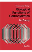 Biological Functions of Carbohydrates