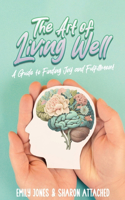 Art of Living Well