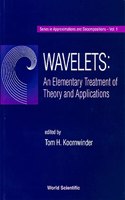 Wavelets: An Elementary Treatment Of Theory And Applications