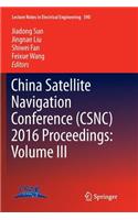 China Satellite Navigation Conference (CSNC) 2016 Proceedings: Volume III