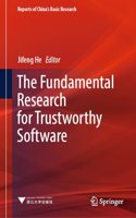 Fundamental Research for Trustworthy Software