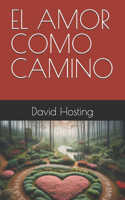 Amor Como Camino