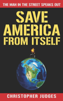 Save America From Itself