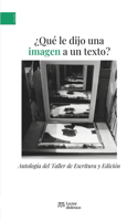 ¿Qué le dijo una imagen a un texto?