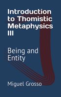 Introduction to Thomistic Metaphysics III