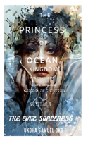 The Princess of Ocean kingdom: The Prophecy