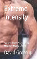 Extreme Intensity