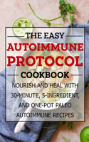 The Easy Autoimmune Protocol Cookbook