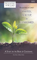 Delighting in Christ