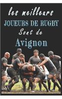 Les meilleurs joueurs de Rugby sont de Avignon Carnet de notes