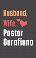 Husband, Wife, Pastor Garafiano: For Pastor Garafiano Dog Fans