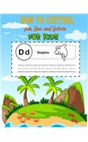 How to control pen, line and letters for kids