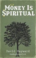 Money Is Spiritual