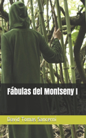 Fábulas del Montseny I