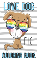 Love dog cool cool hello coloring book