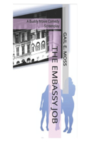 The Embassy Job: A Buddy Movie Comedy Screenplay