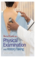 Bates' Guide To Physical Examination And History