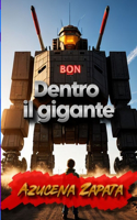 Dentro il gigante