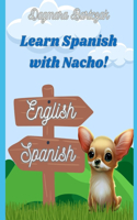 Learn Spanish with Nacho!