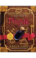 Septimus Heap, Book Three: Physik