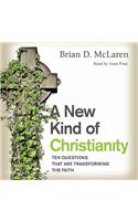 A New Kind of Christianity: Ten Questions That Are Transforming the Faith