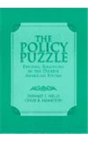 The Policy Puzzle:Finding Sols Diverse Ameri: Finding Solutions in the Diverse American System