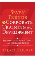 Seven Trends in Corporate Training and Development