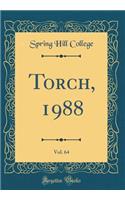 Torch, 1988, Vol. 64 (Classic Reprint)